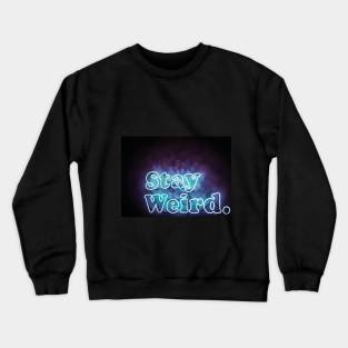 stay Crewneck Sweatshirt